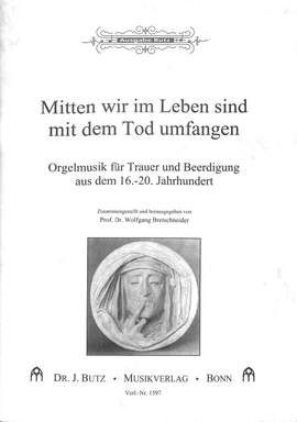 Bretschneider, W: Mitten wir im Leben sind mit dem Tod umfangen