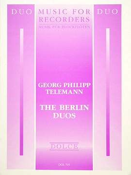 Telemann, G P: The Berlin Duos