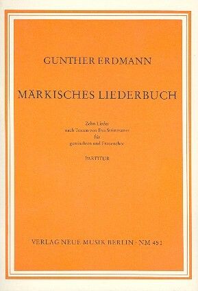 Erdmann, G: Märkisches Liederbuch