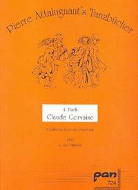 Attaingnant, P: Tanzbuch 4 - Claude Gervaise