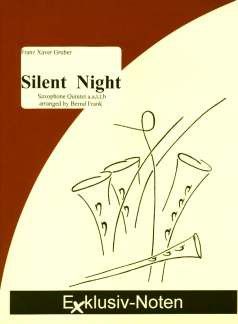 Gruber, F: Stille Nacht heilige Nacht (in Jazzharmonien)