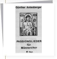 Antesberger, G: Passionslieder