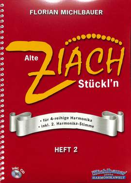 Michlbauer, F: Alte Ziach Stückl'n 2