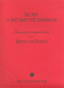 Zieritz, G v: Le roi a fait battre tambour