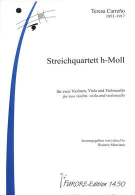 Carreño, M T: Quartett h-moll