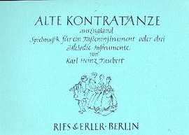 Taubert, K H: Alte Kontratänze