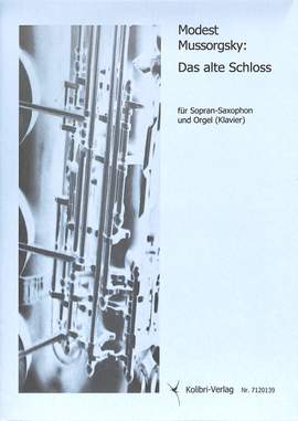 Moussorgsky, M: Das alte Schloss (aus Bilder einer Ausstellung)
