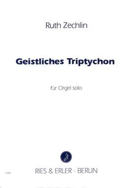 Zechlin, R: Geistliches Triptychon