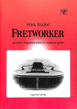 Bruederl, H: Fretworker