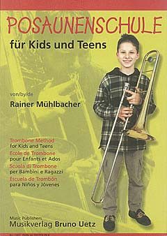 Mühlbacher, R: Posaunenschule für Kids + Teens