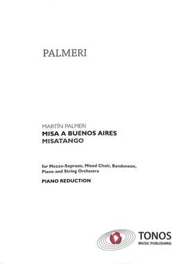 Palmeri, M: Misa a Buenos Aires - Misatango