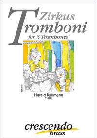 Kullmann, H: Zirkus Tromboni
