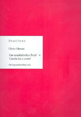 Oliveira, F: Ein musikalischer Brief + Camila liest die Karte