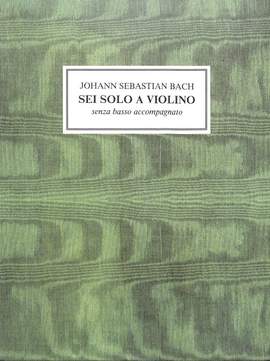 Bach, J S: Sei Solo a Violino