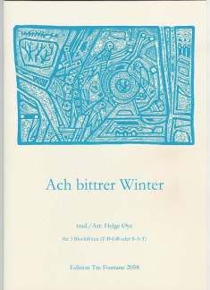 Oye, H: Ach bittrer Winter
