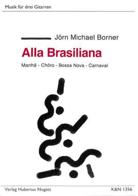 Borner, J M: Alla brasiliana