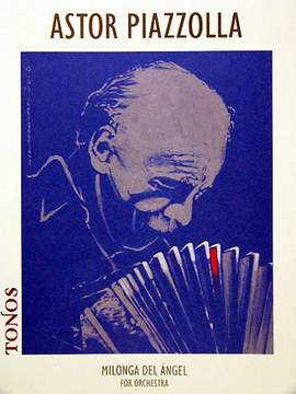 Piazzolla, A: Milonga del angel