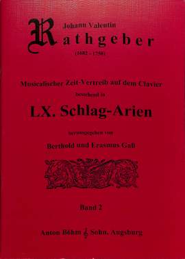 Rathgeber, J V: 60 Schlagarien 2 - musikalischer Zeitvertreib