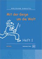 Zamastil, W: Mit der Geige um die Welt 1