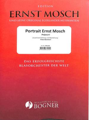 Mosch, E: Portrait Ernst Mosch - Potpourri