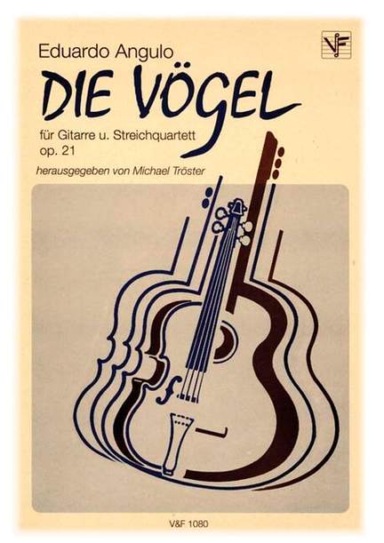 Angulo, E: Die Vögel Op. 21