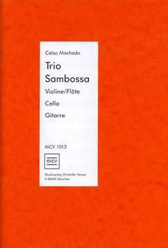 Machado, C: Trio sambossa