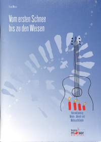 Moser, F: Vom ersten Schnee bis zu den Weisen