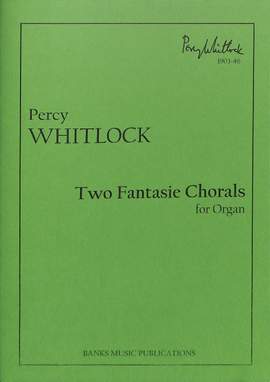 Whitlock, P: 2 Fantasie Chorals