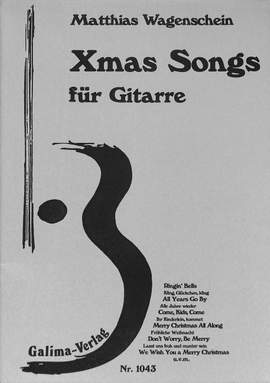 Wagenschein, M: Xmas songs für Gitarre