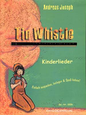 Joseph, A: Tin Whistle - Kinderlieder