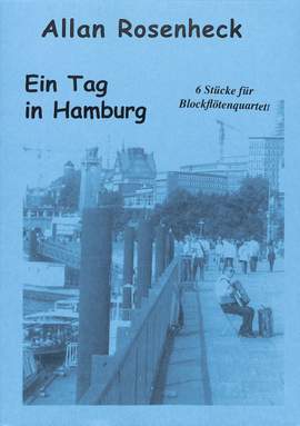 Rosenheck, A: Ein Tag in Hamburg