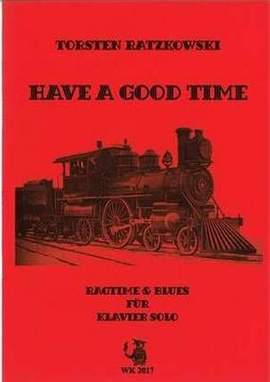 Ratzkowski, T: Have a good time