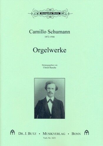 Schumann, C: Orgelwerke