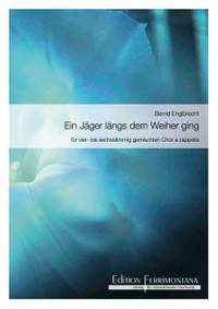 Englbrecht, B: Ein Jäger längs dem Weiher ging