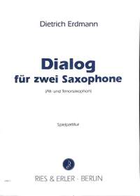Erdmann, D: Dialog für 2 Saxophone
