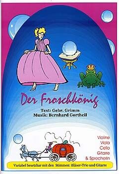 Gortheil, B: Der Froschkönig
