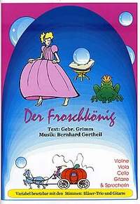 Gortheil, B: Der Froschkönig