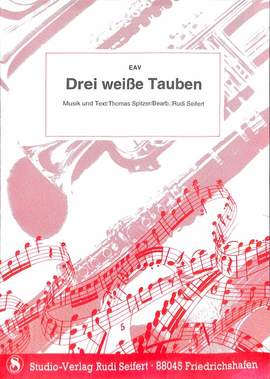 Spitzer, T: Drei weisse Tauben