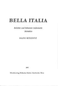 KOLDITZ, H: Bella Italia - Potpourri