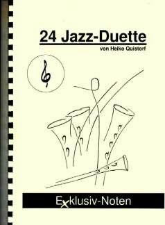 QUISTORF, H: 24 Jazz Duette
