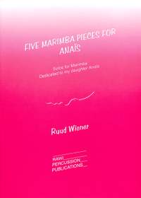 Wiener, R: 5 marimba pieces for anais