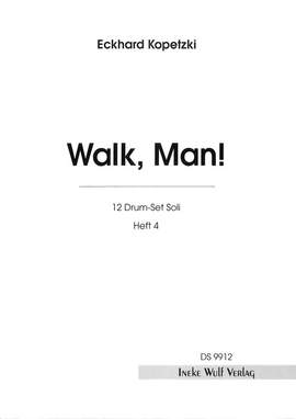 Kopetzki, E: Walk man - 12 Drum Set Soli Heft 4