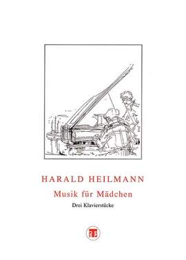 Heilmann, H: Musik für Mädchen