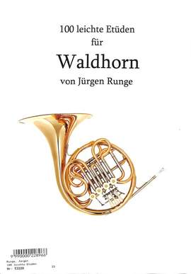 Runge, J: 100 leichte Etüden für Waldhorn