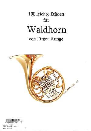Runge, J: 100 leichte Etüden für Waldhorn