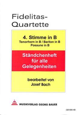 Fidelitas Quartette - Ständchenheft für alle Gelegenheiten
