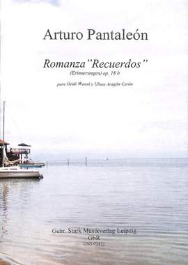 Pantaleon, A: Romanza recuerdos op 18b (Erinnerungen)