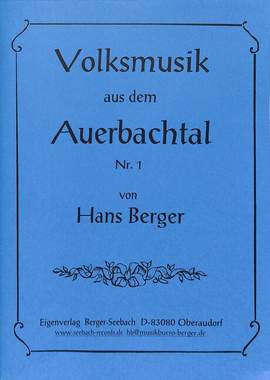 Berger, H: Volksmusik aus dem Auerbachtal