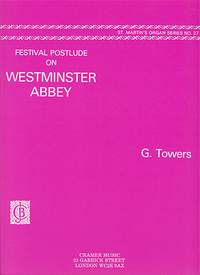 Towers, G: Festival Postlude on Westminster Abbey