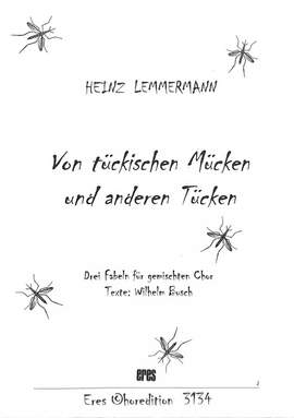 Lemmermann, H: Von tückischen Mücken und anderen Tieren